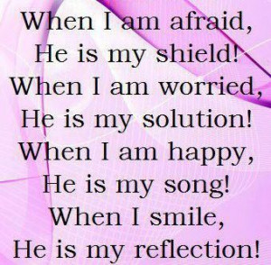 ... Quotes afraid shield worried solution happy smile reflection
