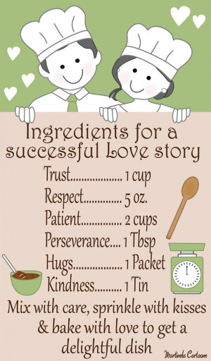... Inspirational Love Quotes & Illustrations. Ingredients for love story