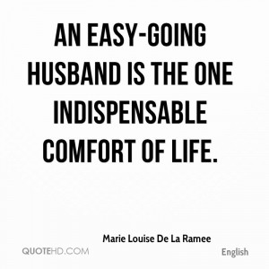 Marie Louise De La Ramee Husband Quotes