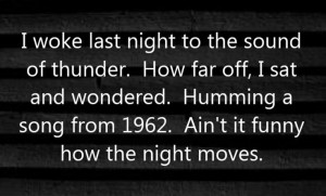Bob Seger - Night Moves - song lyrics, song quotes, songs, music ...