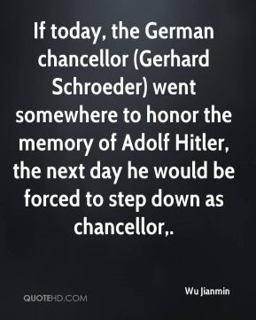 ... Adolf Hitler, the next day he would be forced to step down as