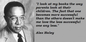 Alex haley famous quotes 2