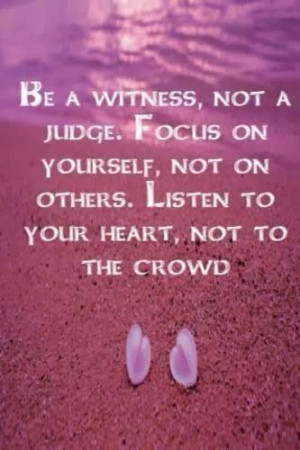 ... others. Listen to your heart, not to the crowd | Inspirational Quotes