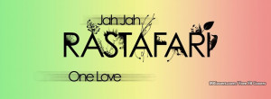 Jah Jah Rastafari One Love Facebook Covers