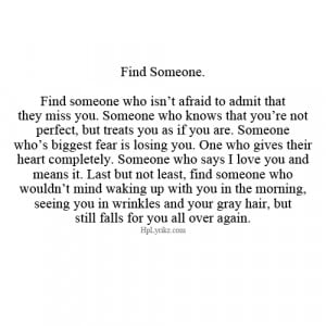 in love, find someone, i want, love, miss you, perfect, quote, quotes ...