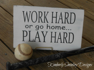 Work Hard Play Hard Wall Word Quote Art Hand Painted and Distressed on ...