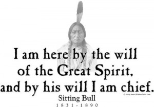 Sitting Bull and his famous quote 