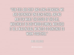 quote-Paul-Cellucci-our-ties-are-deep-and-long-standing-we-70066.png
