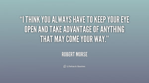 File Name : quote-Robert-Morse-i-think-you-always-have-to-keep-227269 ...