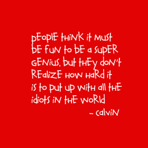 Calvin and Hobbes quote Art Print