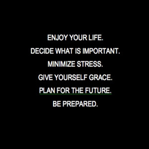 ... Minimize Stress Give Yourself Grace Plan For The Future Be Prepared