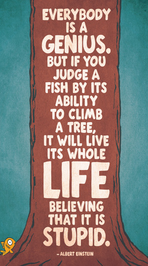 Einstein fish quote3 We agree with Albert Einstein