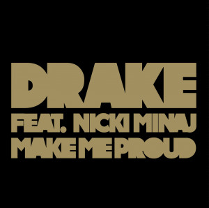 Single] Drake ft. Nicki Minaj - Im So Proud Of You