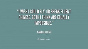 quote-Karlie-Kloss-i-wish-i-could-fly-or-speak-191270_1.png