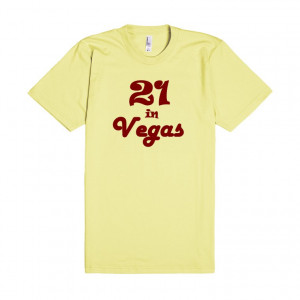 Fun 21st Vegas Birthday T-shirts, Shirts and Gifts