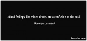 More George Carman Quotes