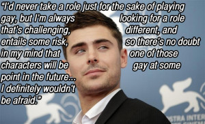 Zac Efron Quotes In Support Of Gays