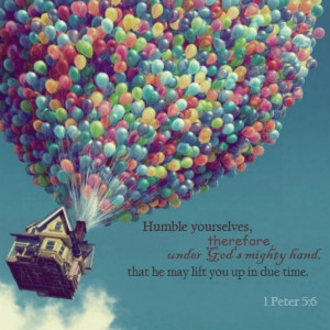 Always be humble always!!