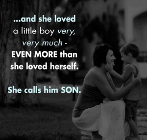 ... be mommas little boy! You are a wonderful Son and I'm so proud of you
