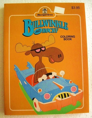 ... Chidren's Coloring Book Bullwinkle and Rocky 200 Pages New | eBay