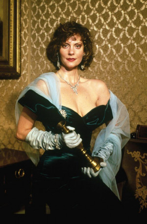 Miss Scarlet, Lesley Ann Warren from Clue... I quote her from this ...