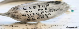 Listen to the Whispers of Your Heart Facebook Cover