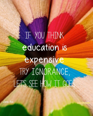 ... is expensive, try ignorance, lets see how it goes.