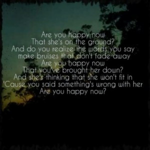Are You Happy Now Quotes
