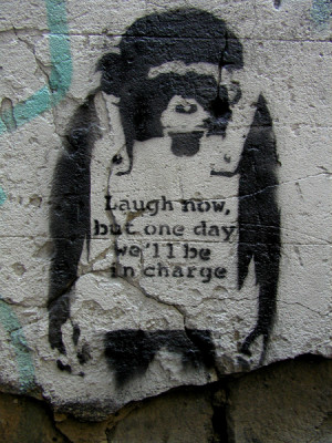 ... -banksy-laugh-now-but-one-day-we-will-be-in-charge-monkey-chimpanzee