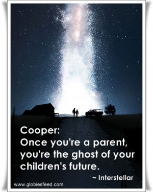 Interstellar Quotes Let You Move Out the Earth