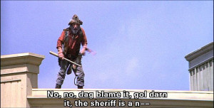 BLAZING SADDLES (He said the new sheriff is near)