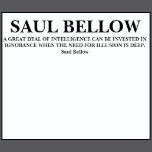 saul bellow quote t shirt saul bellow quote t shirt graphic design by ...