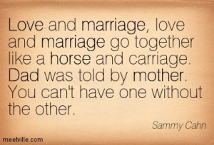 ... -Sammy-Cahn-dad-marriage-horse-love-mother-Meetville-Quotes-175191