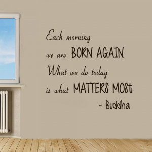Wall Decals Buddha Quotes Each Morning We by WallDecalswithLove