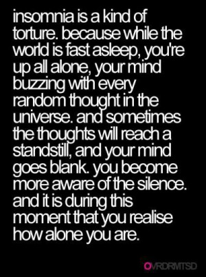 Insomnia. A lifetime sentence.