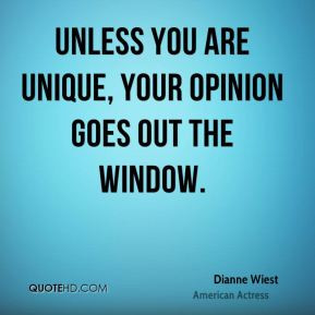 dianne-wiest-dianne-wiest-unless-you-are-unique-your-opinion-goes-out ...