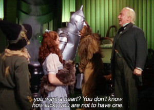 quote heart wizard of oz scarecrow oz dorothy tin man cowardly lion ...