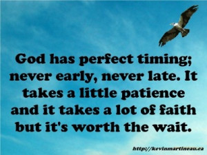 God's has perfect timing