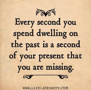 dwelling on the past