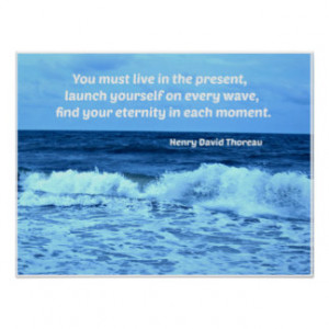 Ocean waves and quote by H.D. Thoreau Poster