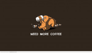 Go Back > Images For > I Need Coffee Quotes