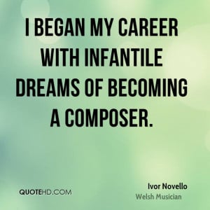Ivor Novello Dreams Quotes