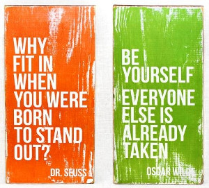 Quotes About Being Yourself...