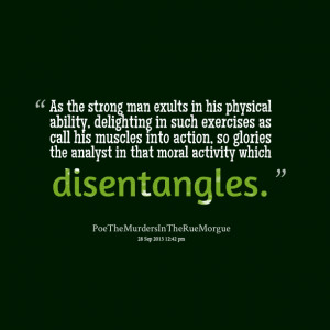 Quotes Picture: as the strong man exults in his physical ability ...