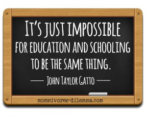 John Taylor Gatto quotes