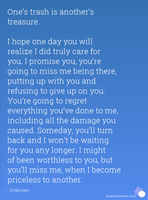 One day You 39 ll Miss Me Quotes