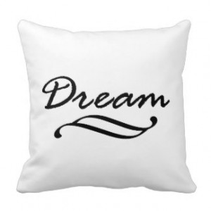 Dream Quote Word Art Pillows