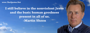 Martin Sheen Quote
