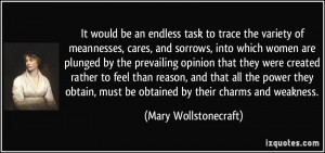 It would be an endless task to trace the variety of meannesses, cares ...