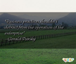 Business practices shouldn't detract from the operation of the ...